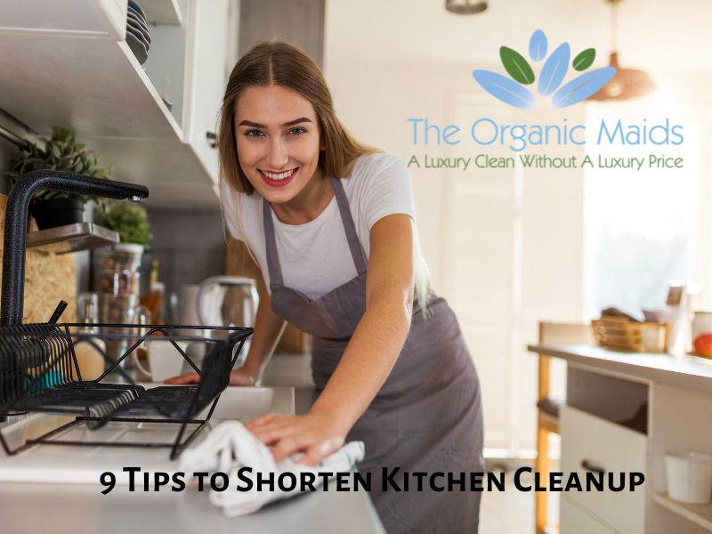 9 Tips to Shorten Kitchen Cleanup - Gastonia NC